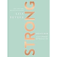 Strong: Devotions to Live a Powerful and Passionate Life (A 90-Day Devotional) Strong: Devotions to Live a Powerful and Passionate Life (A 90-Day Devotional) Hardcover Audible Audiobook Kindle Audio CD