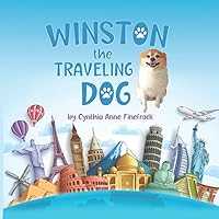 Winston the Traveling Dog Winston the Traveling Dog Paperback Kindle Hardcover