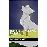 Medicine Cat Guide and Herb List