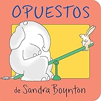 Opuestos (Opposites) (Spanish Edition) Opuestos (Opposites) (Spanish Edition) Board book Hardcover