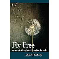 Fly Free Fly Free Paperback