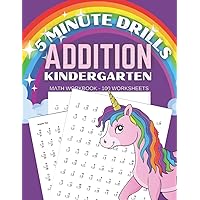 Addition 5 Minute Drills Kindergarten Math Workbook 100 Worksheets
