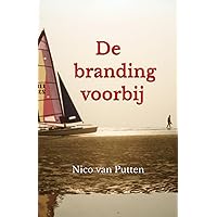 De branding voorbij (Dutch Edition) De branding voorbij (Dutch Edition) Kindle Paperback