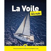 La voile pour les nuls La voile pour les nuls Paperback Kindle Edition