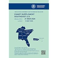 Chart Supplement Southeast U.S. Chart Supplement Southeast U.S. Paperback