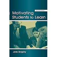 Motivating Students to Learn (2nd Edition) Motivating Students to Learn (2nd Edition) Paperback