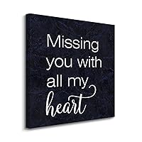 COCOKEN Missing You with All My Heart Canvas Hanging Wall Art Poster with Motivational Quote, Painting Farmhouse Home Wall Decoration for Bedroom Bathroom, Wedding Gift, 8x8 Inch