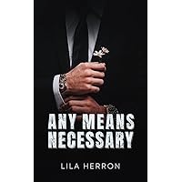 Any Means Necessary Any Means Necessary Kindle Paperback