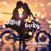 Getting Lucky (The Unhappy ending series Book 1) Getting Lucky (The Unhappy ending series Book 1) Kindle Paperback