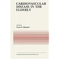Cardiovascular Disease in the Elderly (Developments in Cardiovascular Medicine, 31) Cardiovascular Disease in the Elderly (Developments in Cardiovascular Medicine, 31) Hardcover Paperback