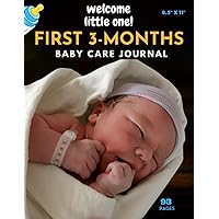 FIRST 3 MONTHS BABY CARE JOURNAL: This book contains 93 pages which helps you to monitor your child's growth for the first 3 months. Diaper changes, ... tummy time & notes are all included