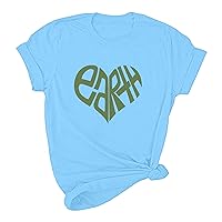 Womens Earth Day T Shirt Funny Earth Letter Love Heart Print Tops Casual Short Sleeve Environmental Awareness Tees