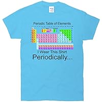 I Wear this Shirt Periodically Periodic Table of Element T-Shirt