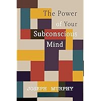 The Power of Your Subconscious Mind The Power of Your Subconscious Mind Paperback Kindle Audible Audiobook Hardcover Audio CD Spiral-bound Mass Market Paperback