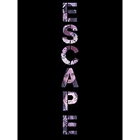 Escape