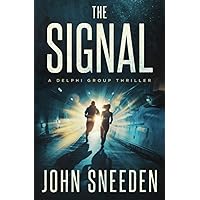 The Signal (Delphi Group Thriller)