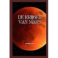 De krijger van Mars (Dutch Edition) De krijger van Mars (Dutch Edition) Paperback Kindle Hardcover