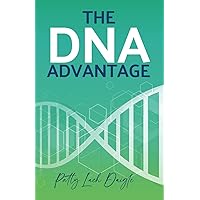 The DNA Advantage The DNA Advantage Paperback Kindle