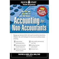 Accounting for Non-Accountants: The Fast and Easy Way to Learn the Basics (Quick Start Your Business) Accounting for Non-Accountants: The Fast and Easy Way to Learn the Basics (Quick Start Your Business) Paperback