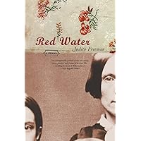 Red Water: A Novel Red Water: A Novel Paperback Kindle Hardcover
