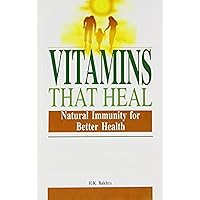 Vitamins That Heal Vitamins That Heal Paperback