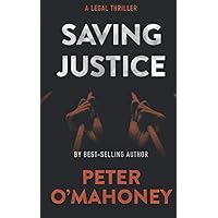 Saving Justice: A Legal Thriller (Tex Hunter Series)