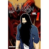 The Last Dragon Manga Series: Volume 1 - The Beginning