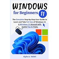 Windows 11 for Beginners: The Complete Step-by-Step User Guide to Learn and Take Full Use of Windows 11 (A Windows 11 Manual with Useful Tips & Tricks) Windows 11 for Beginners: The Complete Step-by-Step User Guide to Learn and Take Full Use of Windows 11 (A Windows 11 Manual with Useful Tips & Tricks) Paperback Kindle Hardcover