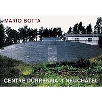 Mario Botta--Centre Durrenmatt, Neuchatel (English and Italian Edition) Mario Botta--Centre Durrenmatt, Neuchatel (English and Italian Edition) Paperback