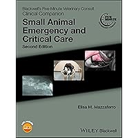Blackwell's Five-Minute Veterinary Consult Clinical Companion: Small Animal Emergency and Critical Care Blackwell's Five-Minute Veterinary Consult Clinical Companion: Small Animal Emergency and Critical Care Paperback Kindle