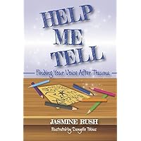 Help Me Tell: Finding Your Voice After Trauma (1)