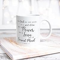 Funny Coffee Mug Bible Verse for God Has Not Given Us a Spirit of Fear White Ceramic Cup for Relatives and Friends Anniversary Festival Birthday Gift 15oz