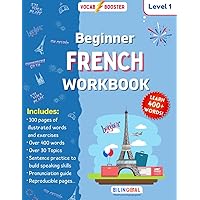 Beginner French Workbook: Learn over 400 words! Level 1 Beginner French Workbook: Learn over 400 words! Level 1 Paperback