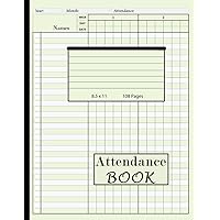 Attendance Book: Attendance Book for Teachers, Staff, Homeschool, School, and Employees: Large Attendance Logbook / Beige Cover