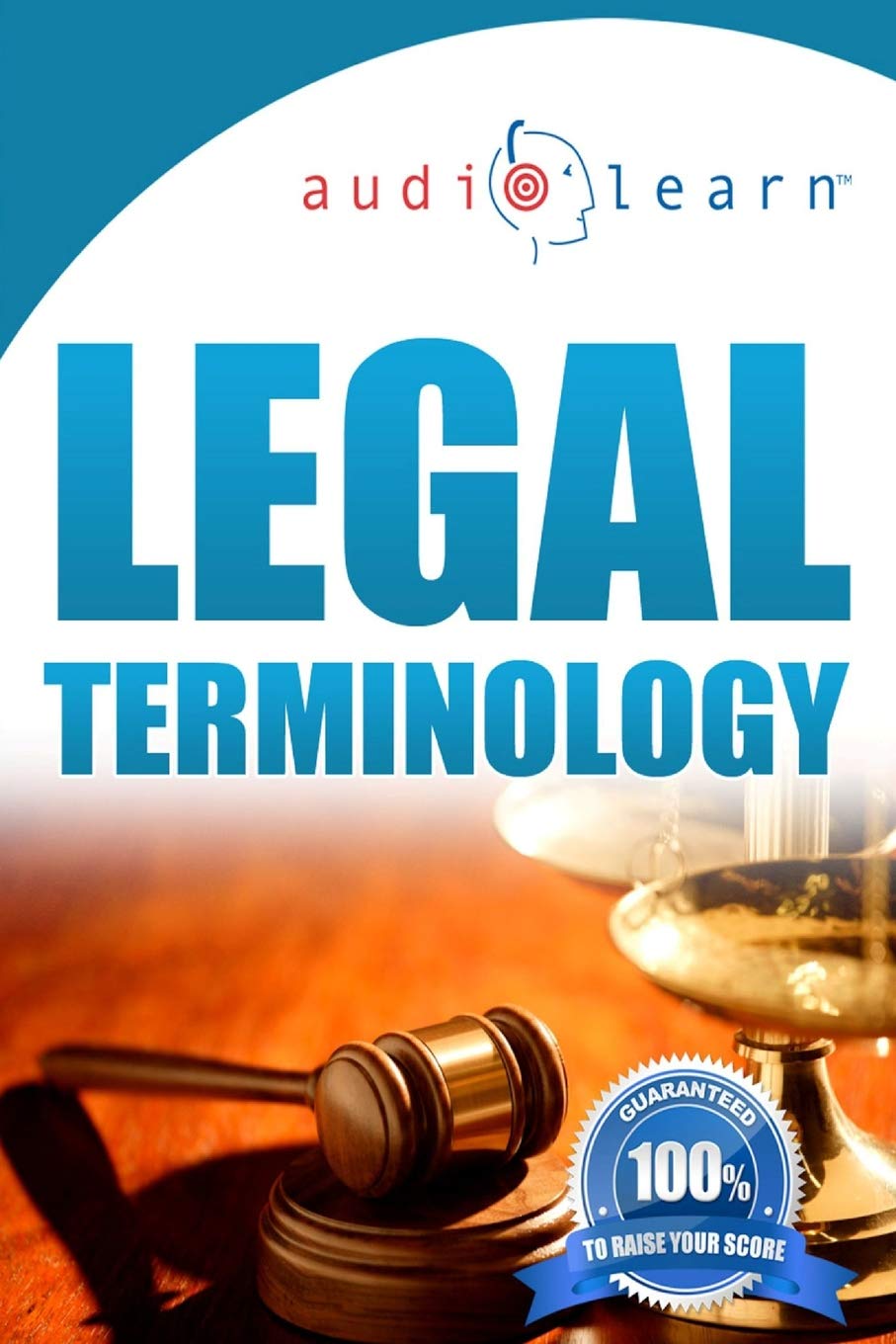 Legal Terminology AudioLearn: Top 500 Legal Terminology Words You Must Know!
