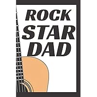 Rock Star Dad: Music Journal Notebook for Him Father’s Day Organizer Memory Record Gift/ Music Lover Sheet inspired Interior/Guitars Keys Notes in Blues and Pop and Jazz Band