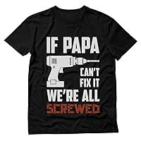 If Papa Can't fix it T-Shirt Fathers Day Funny t-Shirt