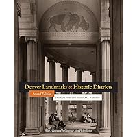 Denver Landmarks and Historic Districts (Timberline Books) Denver Landmarks and Historic Districts (Timberline Books) Paperback Kindle