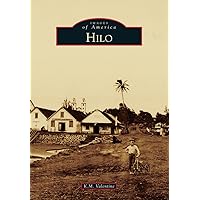 Hilo (Images of America) Hilo (Images of America) Paperback Hardcover