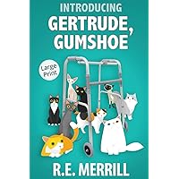 Introducing Gertrude, Gumshoe: Large Print Introducing Gertrude, Gumshoe: Large Print Paperback Kindle