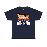 Teacher Off Duty Unisex Funny Heavy Cotton T-Shirt: Hilarious Vacation Tee Relaxation Mode Activated, Beach Vibes