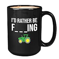 Farming Coffee Mug 15oz Black - I'd Rather Be - Farm Cattle Goat Horse Chicken Cow Tractor Barn Ranchers Farmers Agriculture Hogs