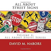 All About Street Signs (All About Stuff!) All About Street Signs (All About Stuff!) Paperback