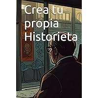 Crea tu propia Historieta (Spanish Edition) Crea tu propia Historieta (Spanish Edition) Hardcover Paperback