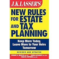 J.K. Lasser's New Rules for Estate and Tax Planning J.K. Lasser's New Rules for Estate and Tax Planning Kindle Hardcover Paperback Digital