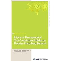 Effects of Pharmaceutical Cost Containment Policies on Physician Prescribing Behavior