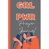 GRL PWR: Prayer Journal