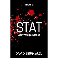 Stat: Crazy Medical Stories: Volume 19 Stat: Crazy Medical Stories: Volume 19 Kindle Paperback
