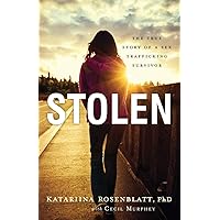 Stolen: The True Story of a Sex Trafficking Survivor Stolen: The True Story of a Sex Trafficking Survivor Paperback Kindle Audible Audiobook Audio CD