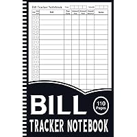 Bill Tracker Notebook: Monthly Bill Payment Checklist Planner & Organizer Log Book for Budgeting Financial or Track your Personal Expenses.